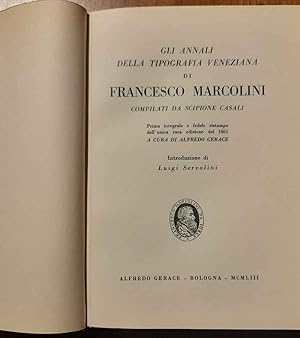 Gli annali della tipografia veneziana di Francesco Marcolini compilati da Scipione Casali