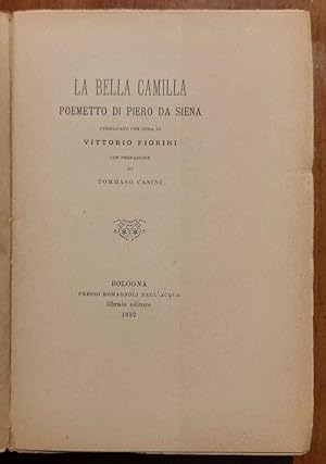 La bella Camilla. Poemetto. Per cura di Vittorio Fiorini