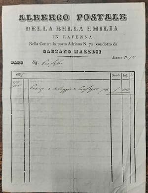 Ricevuta dell' Albergo Postale della Bella Emilia in Ravenna nella Contrada porta Adriana n. 72 c...