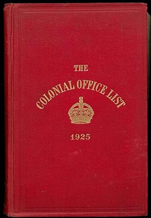 The colonial office list for 1925: comprinsing historical and statistical information respecting ...