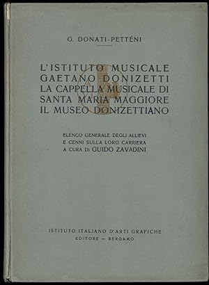 L'Istituto Musicale Gaetano Donizetti. La Cappella Musicale di Santa Maria Maggiore -Il Museo Don...