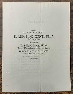 Quando il novello Sacerdote D. Luigi dè conti Pila di Spoleto offriva il primo sacrificio.