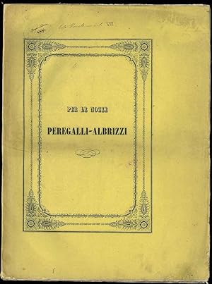 Per le nozze Peregalli-Albrizzi. Relazione di Bergamo letta in Senato il dì 9 giugno 1745 da Giov...