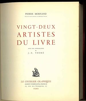 Vingt-deux artistes du livre. Avec une introduction de J.R. Thomé.