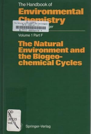 Bild des Verkufers fr The Natural Environment and the Biogeochemical Cycles: Volume 1 (The Handbook of Environmental Chemistry) zum Verkauf von Biblio Pursuit