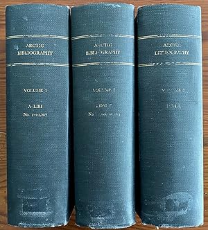 Image du vendeur pour Arctic Bibliography, Volumes 1, 2 & 3 mis en vente par Lord Durham Rare Books (IOBA)