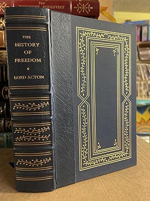 The History of Freedom and Other Essays