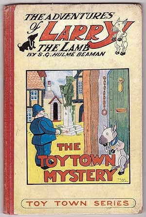 Bild des Verkufers fr The Adventures of Larry The Lamb: The Toytown Mystery zum Verkauf von HAUNTED BOOKSHOP P.B.F.A.