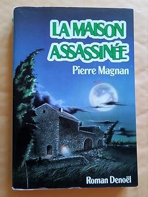 Image du vendeur pour La maison assassine. Roman mis en vente par Claudine Bouvier