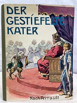 Der gestiefelte Kater und andere Märchen. Nach Ch. Perrault u. H. Chr. Andersen; Märchen / H. Chr...