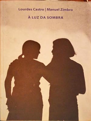 Imagen del vendedor de  LUZ DA SOMBRA. a la venta por Livraria Castro e Silva