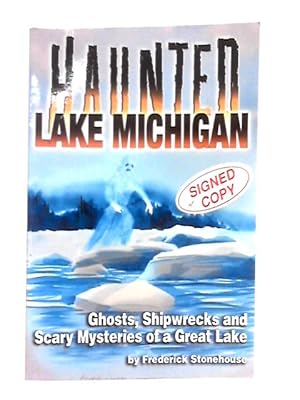 Bild des Verkufers fr Haunted Lake Michigan zum Verkauf von World of Rare Books