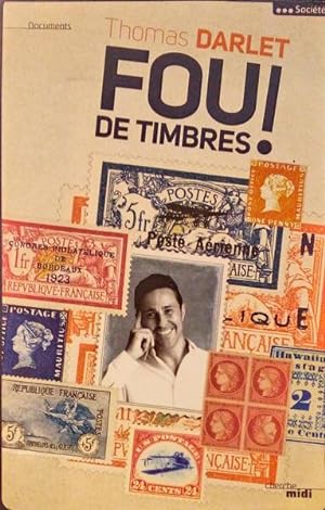 Image du vendeur pour FOU DE TIMBRES! mis en vente par Livraria Castro e Silva