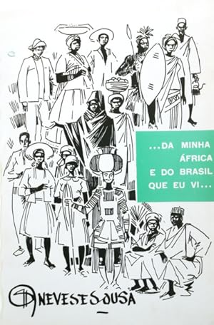 .DA MINHA ÁFRICA E DO BRASIL QUE EU VI.