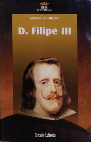 D. FILIPE III.