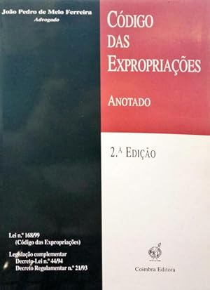 Bild des Verkufers fr CDIGO DAS EXPROPRIAES ANOTADO E LEGISLAO COMPLEMENTAR. zum Verkauf von Livraria Castro e Silva