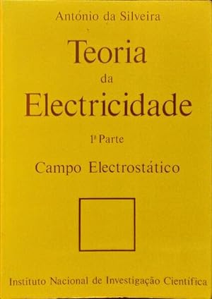 TEORIA DA ELECTRICIDADE. [2 VOLS.]