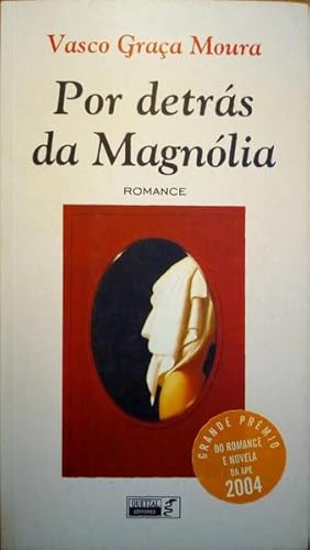 Seller image for POR DETRS DA MAGNLIA. for sale by Livraria Castro e Silva