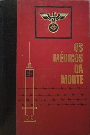 OS MÉDICOS DA MORTE. [4 VOLS.]