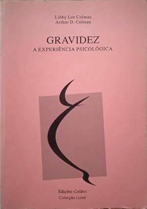 Seller image for GRAVIDEZ, A EXPERINCIA PSICOLGICA. for sale by Livraria Castro e Silva