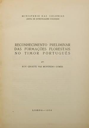 Bild des Verkufers fr RECONHECIMENTO PRELIMINAR DAS FORMAES FLORESTAIS NO TIMOR PORTUGUS. zum Verkauf von Livraria Castro e Silva