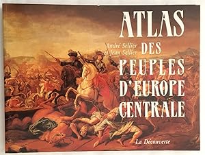 Image du vendeur pour Atlas des peuples d'Europe Centrale mis en vente par librairie philippe arnaiz