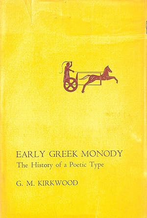 Early Greek Monody: The History of a Poetic Type