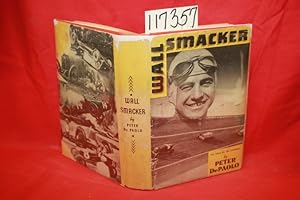 Seller image for Wall Smacker The Saga of the Speedway for sale by Princeton Antiques Bookshop