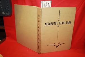 Image du vendeur pour Aerospace Year Book 41st Annual Edition 1960 Official Publication of the aerospace Industries Association of America mis en vente par Princeton Antiques Bookshop