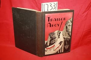 Image du vendeur pour Trailer Ahoy! mis en vente par Princeton Antiques Bookshop