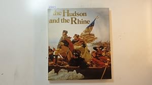Bild des Verkufers fr The Hudson and the Rhine : die amerikanische Malerkolonie in Dsseldorf im 19. Jahrhundert : Ausstellung 4. April bis 16. Mai 1976 Kunstmuseum Dsseldorf zum Verkauf von Gebrauchtbcherlogistik  H.J. Lauterbach