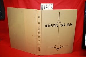 Immagine del venditore per The 1961 Aerospace Year Book 42nd Annual Edition Official Publication of the Aerospace Industries Association of America venduto da Princeton Antiques Bookshop