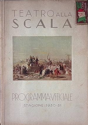 Teatro alla Scala. Programma ufficiale. Stagione 1930-1931