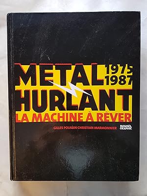 Bild des Verkufers fr Mtal Hurlant - Machine  rver (1975-1987) zum Verkauf von Les Kiosques