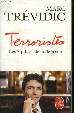 Bild des Verkufers fr Terroristes - les sept piliers de la deraison zum Verkauf von Le-Livre