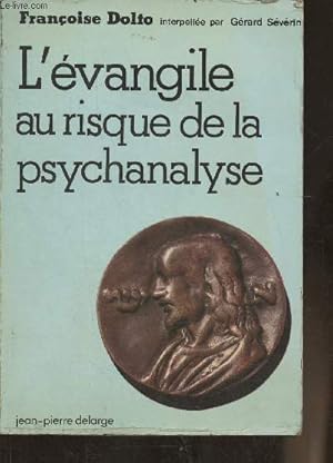 Seller image for L'vangile au risque de la psychanalyse for sale by Le-Livre
