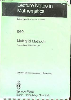 Seller image for Lecture Notes in mathematics 960 and Multigrid methods proceedings conference held at Kln-porz, november 23-27, 1981 for sale by Le-Livre