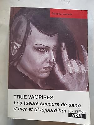 Bild des Verkufers fr True Vampires zum Verkauf von Les Kiosques