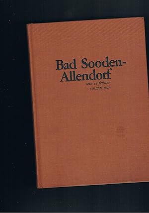 Seller image for Bad Sooden-Allendorf wie es frher einmal war 1844-1914 for sale by manufactura