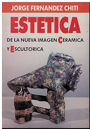 Imagen del vendedor de Esttica de la nueva imagen cermica y escultrica a la venta por Librera Santa Brbara