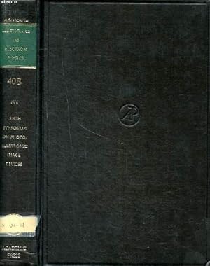 Bild des Verkufers fr Advances in electronics physics Volume 40B Photo-electronic image devices Proceedings of the sixth symposium held at the imperial college, London, september 9-13, 1974. zum Verkauf von Le-Livre