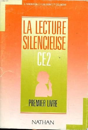 Image du vendeur pour La lecture silencieuse CE2 premier livre mis en vente par Le-Livre