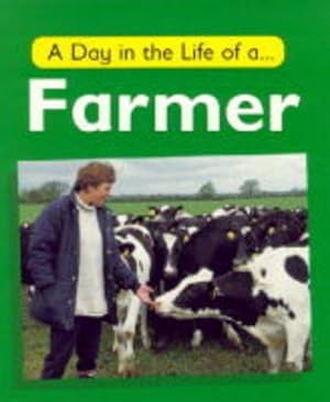 Bild des Verkufers fr A Day in the Life of a Farmer zum Verkauf von WeBuyBooks