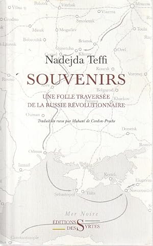 Seller image for Souvenirs: Une folle traverse de la Russie rvolutionnaire, for sale by L'Odeur du Book