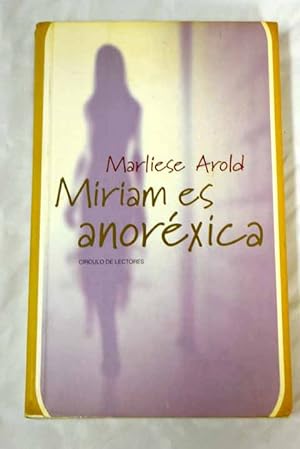 Imagen del vendedor de Miriam es anorxica a la venta por Alcan Libros