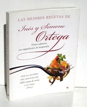 Imagen del vendedor de LAS MEJORES RECETAS DE INES Y SIMONE ORTEGA. PLATOS SABROSOS CON INGREDIENTES DE TEMPORADA a la venta por Ducable Libros