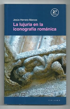 Seller image for LA LUJURIA EN LA ICONOGRAFIA ROMANICA for sale by Ducable Libros