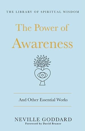 Seller image for The Power of Awareness: And Other Essential Works (Hardcover) for sale by Grand Eagle Retail