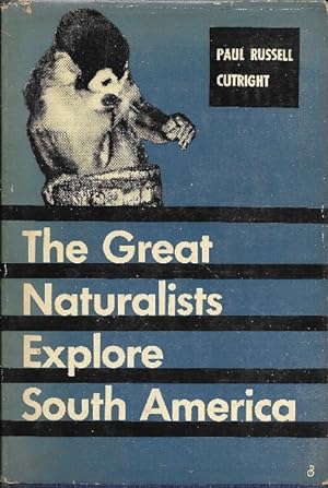 Imagen del vendedor de The Great Naturalists Explore South America a la venta por Ridge Road Sight And Sound