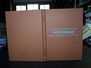 Miraculous Encounters Pontormo from Drawing to Painting